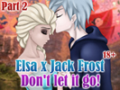 Elsa x Jack Frost 18+ Don't let it go! Part 2 APK