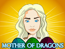 Mother of Dragons андроид