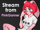 Stream from PinkGamer game android