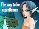The way to be a gentleman android