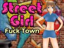Fuck Town: Street Girl 