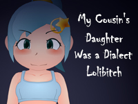 My Cousin's Daughter Was a Dialect Lolibitch APK