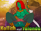 Kallith and Yolanda android