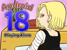 Android 18 Playing Alone android