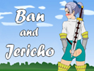 Ban and Jericho android
